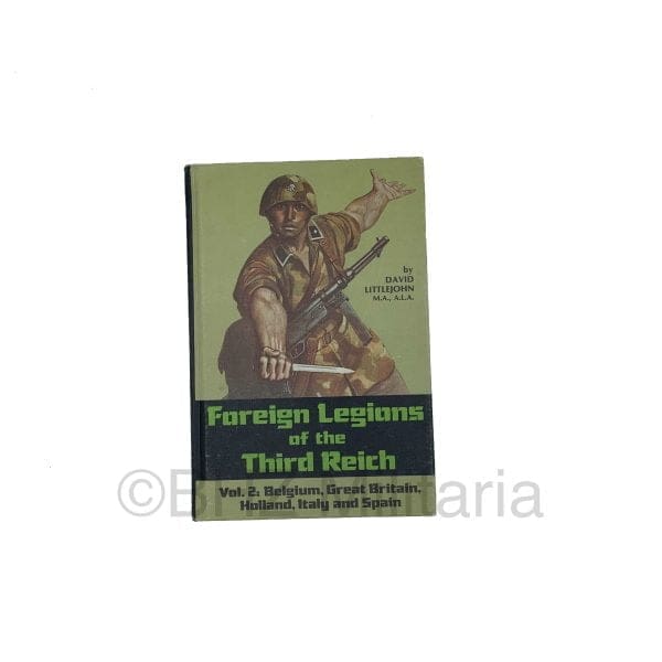 Foreign Legions of the Third Reich – Vol. 2
