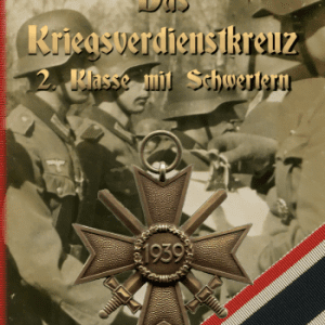 Das Kriegsverdienstkreuz 2. Klasse mit Schwertern