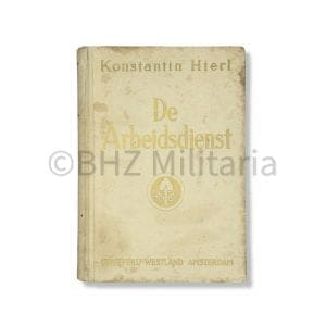 De Arbeidsdienst - Konstantin Hierl - Uitgeverij Westland