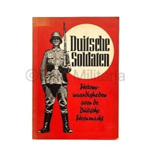 Duitsche Soldaten Wetenswaardigheden over de Duitsche Weermacht