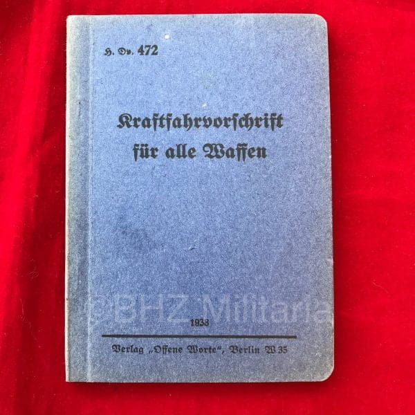 H.Dv. 472 Kraftfahrvorschrift für alle Waffen 1938