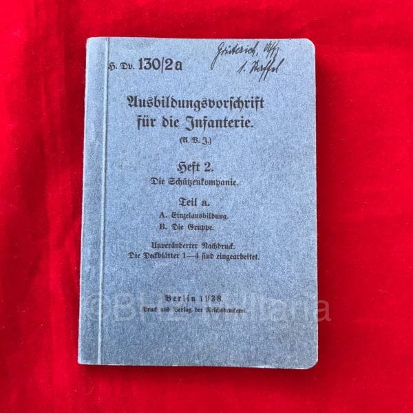 H. Dv. 130/2a Ausbildungsvorschrift für die Infanterie 1938