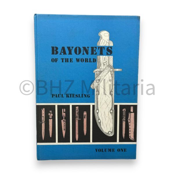 bayonets of the world paul kiesling volume 1,2,3 and 4